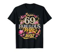 Womens Chapter 69 Fabulous Since 1957 69th Birthday Wife Maglietta