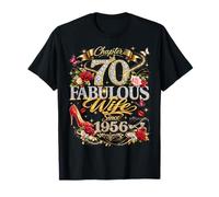 Womens Chapter 70 Fabulous Since 1956 70th Birthday Wife Maglietta