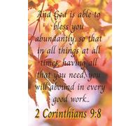 Women's Christian Journal: 2 Corinthians 9:8; Christian Notebooks for Women - Faith-Based Notebooks for Prayer, Reflection, and Spiritual Growth
