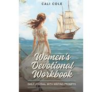 Women's Devotional Workbook: Anchor your life with this daily Bible study notebook for women filled with scripture and journal prompts