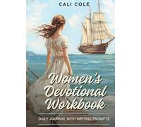 Women's Devotional Workbook: Anchor your life with this daily Bible study notebook for women filled with scripture and journal prompts