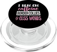 Womens Dog Mom I Run On Caffeine Border Collies Lover PopSockets PopGrip per MagSafe