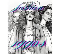 Women's fashion from the 1990s: ... n|CreativeTimeForYou|MindfulColoringForAdults|