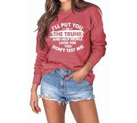 Womens Funny Sarcastic Sweatshirts I'll Put You in The Trunk And Help People Look for Vintage Long Sleeve Pullovers