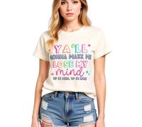 Women's Funny Ya'll Gonna Make Me Lose My Mind Graphic Tee Light Blue Cotton Crew Neck Short Sleeve Casual Summer Top for Girls Ladies Trendy Y2K Style Shirt
