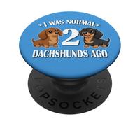 Womens Girls I Was Normal 2 Dachshunds Ago Black Tan Lover PopSockets PopGrip Adesivo