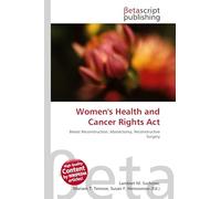 Women's Health and Cancer Rights Act: Breast Reconstruction, Mastectomy, Reconstructive Surgery