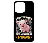 Womens Kids I Did The Math Answer Is Pigs Lover Custodia per iPhone 15 Pro Max