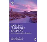 Women's Leadership Journeys: Stories, Research, and Novel Perspectives
