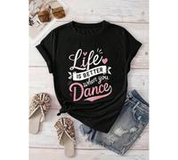 Women's "Life is Better When You Dance" Graphic Tee - Active Casual Short Sleeve Crew Neck Top with Hearts and Stars Graphic, Machine Washable Tee, Comfort Fit Shirt KOMFORT & SICHERHEIT - Das Kinder-