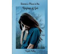 Women's Place in the Kingdom of God
