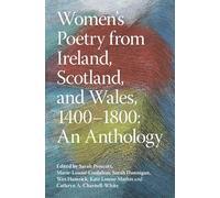 Women's Poetry from Ireland, Scotland, and Wales, 1400-1800: An Anthology