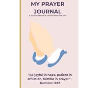 Women's Prayer Journal: Guided Daily Devotional: Inspirational Christian Devotional with Daily Prayer Prompts, Bible Verses, and Gratitude Practice for Women of Faith