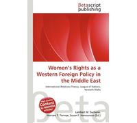 Women's Rights as a Western Foreign Policy in the Middle East: International Relations Theory, League of Nations, Kenneth Waltz