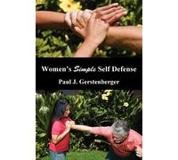 Women's Simple Self Defense - Gerstenberger Paul J.