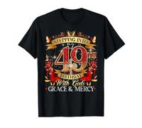 Womens Stepping Into My 49th Birthday With Grace & Faith Maglietta