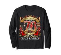 Womens Stepping Into My 76th Birthday With Grace & Faith Maglia a Manica
