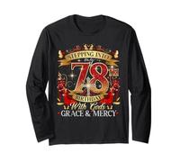 Womens Stepping Into My 78th Birthday With Grace & Faith Maglia a Manica
