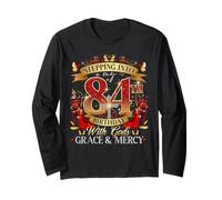 Womens Stepping Into My 84th Birthday With Grace & Faith Maglia a Manica