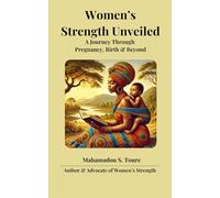Women's Strength Unveiled: A Journey Through Pregnancy & Beyond