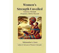 Women's Strength Unveiled: A Journey Through Pregnancy, Birth, and Beyond
