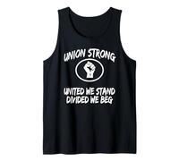 Womens Union Strong United We Stand Divided Beg Union Rep Canotta