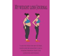 Women's Weight Loss Journal: Log book for weight loss with exercise, meal plan, measurements and progress logs, 6x9 inches, 100 pages...For women of all ages
