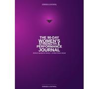 Women's Workout Log Book: 90 Day Fitness Journal for Strength Training, Cardio, and Progress Tracking