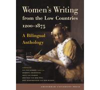 Women's Writing from the Low Countries 1200-1875: A Bilingual Anthology-Gemert,