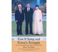 Won Tai Sohn Kim Il Sung and Korea's Struggle (Tascabile)