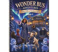 Wonder bus Adventures: Snowy Cliffs to Northern Lights