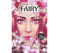 Wonder Fairy Word Search 6x9 inch Puzzle Book: Words Searches with Easy to Read Print about Fairy, Fairyland, Wand and More | 6x9 inches, 110 pages | ... Gift for vacation, Holidays and Free Times.