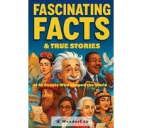 Wonder Lab Fascinating Facts & True Stories (Tascabile)