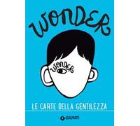 Wonder. Le carte della gentilezza. Con 50 Carte