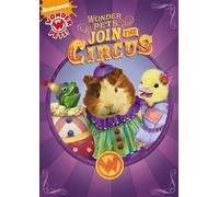 Wonder Pets: Join the Circus (DVD) Sofie Zamchick Teala Dunn Danica Lee