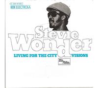WONDER, Stevie - Living for the city / Visions / 1C 006-94 895
