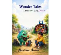 Wonder Tales: Little Lessons, Big Dreams