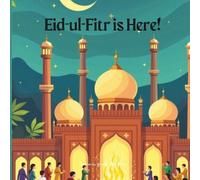Wonder Tales Press Eid-ul-Fitr is Here (Tascabile)