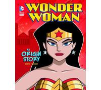 Wonder Woman: An Origin Story