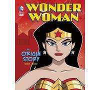 Wonder Woman: An Origin Story