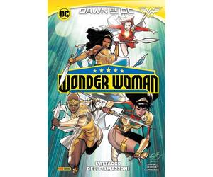 Wonder Woman - L'Attacco delle Amazzoni - DC Comics Collection - Panini Comics