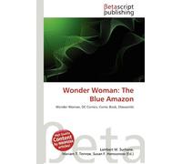 Wonder Woman: The Blue Amazon: Wonder Woman, DC Comics, Comic Book, Elseworlds