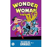 Wonder Woman: The Silver Age Omnibus Vol. 3 – DC Comics