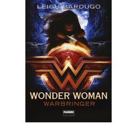 Wonder Woman. Warbringer - Bardugo Leigh