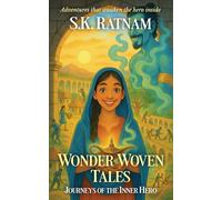 Wonder Woven Tales: Journeys of the Inner Hero