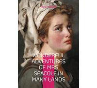 Wonderful adventures of mrs seacole in m