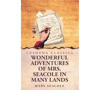 Wonderful Adventures of Mrs. Seacole in Many Lands