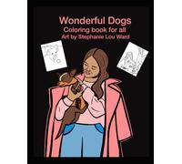 Wonderful Dogs: Coloring Book for all ages
