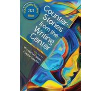 Wonderful Faison CounterStories from the Writing Center (Tascabile)