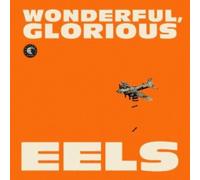 Wonderful Glorious (CD) Eels